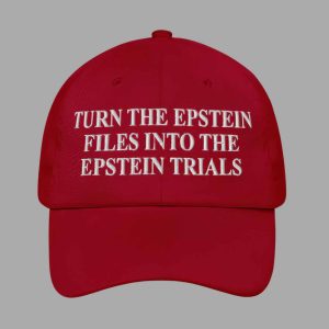 Turn The Epstein Files Into the Epstein Trials Hat 2