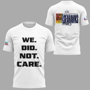Seahawks SP Bowl We Did Not Care Hoodie 1 Seahawks SP Bowl We Did Not Care Hoodie1 2