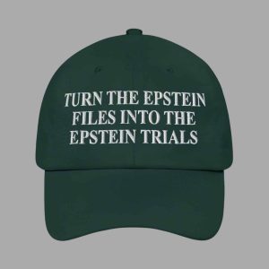 Turn The Epstein Files Into the Epstein Trials Hat 3