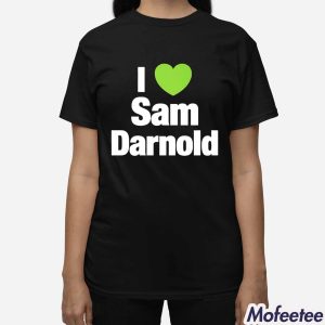 Seahawks I Love Sam Darnold 2026 Shirt 3