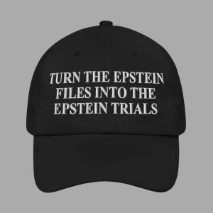 Turn The Epstein Files Into the Epstein Trials Hat