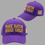 Make Baton Rouge Great Hat Cap