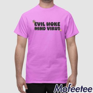 Vivian Wilson Evil Woke Mind Virus Shirt