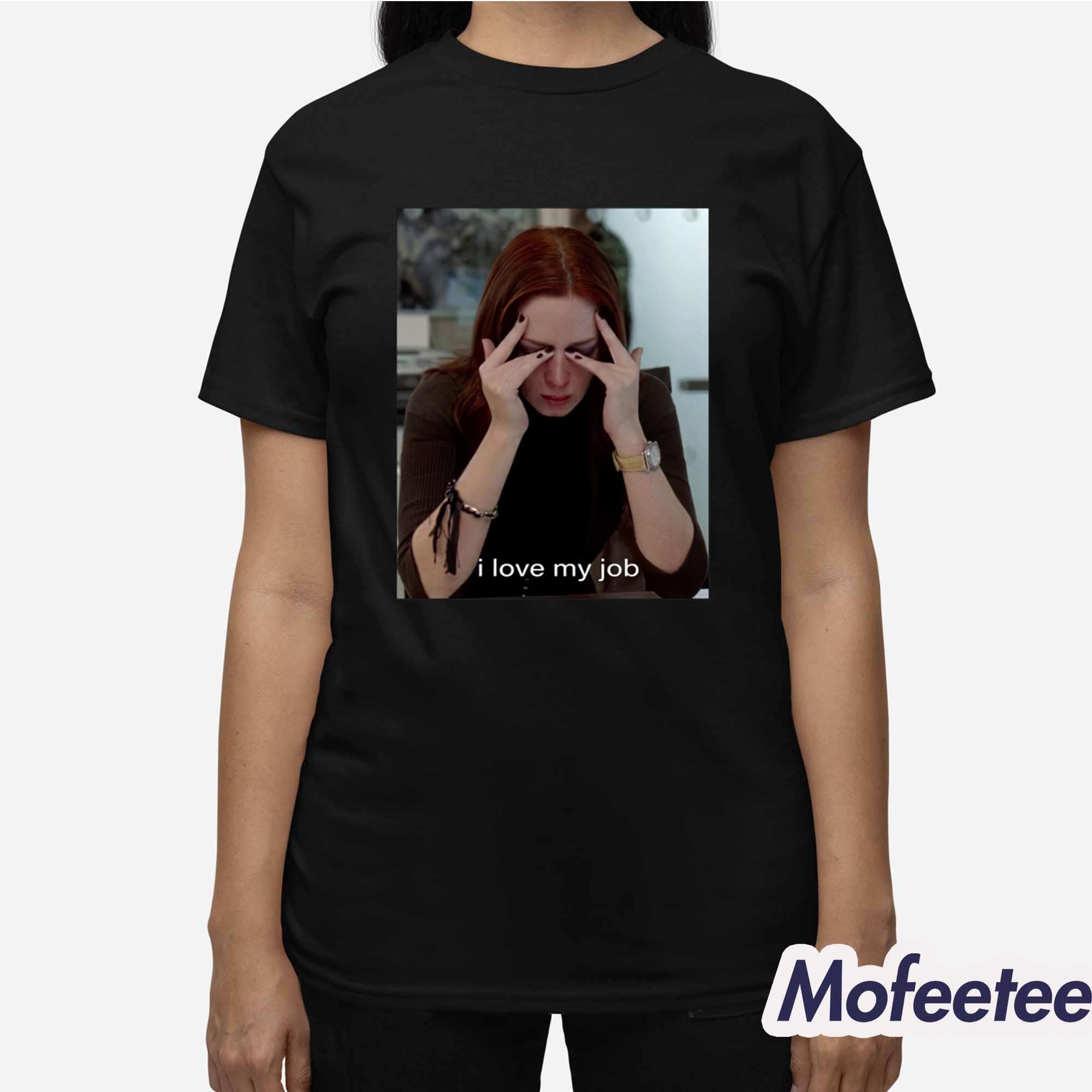 Emily I Love My Job Shirt Emily I Love My Job Shirt