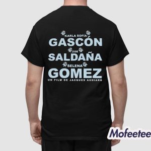 Karla Sofia Gascon Zoe Saldana and Selena Gomez Shirt 1