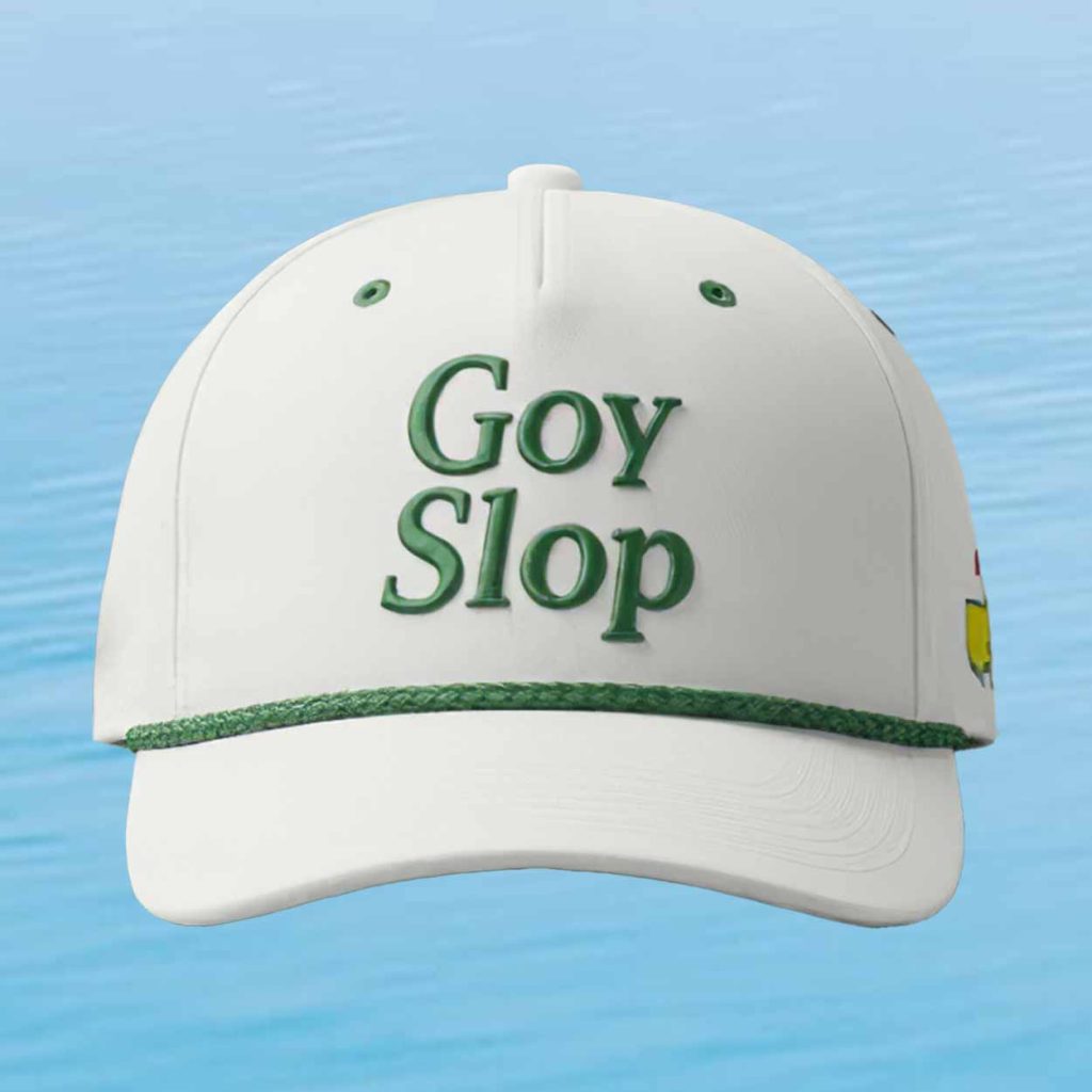 2026 Masters Golf Goy Slop Hat 1