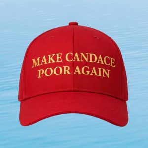 Make Candace Poor Again Hat
