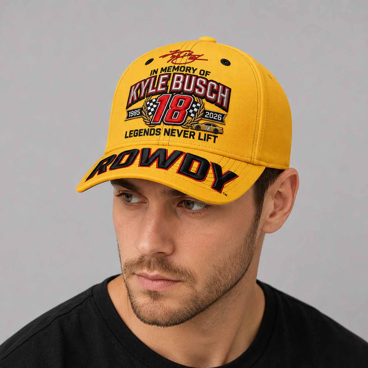 In Memory Of Kyle Busch 18 Forever Rowdy Legends Never Lift Hat In Memory Of Kyle Busch 18 Forever Rowdy Legends Never Lift Hat