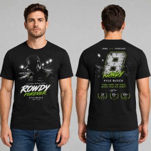 Kyle Busch Rowdy Forever 1985 2026 Gone From The Track Never From The Sport Shirt 2