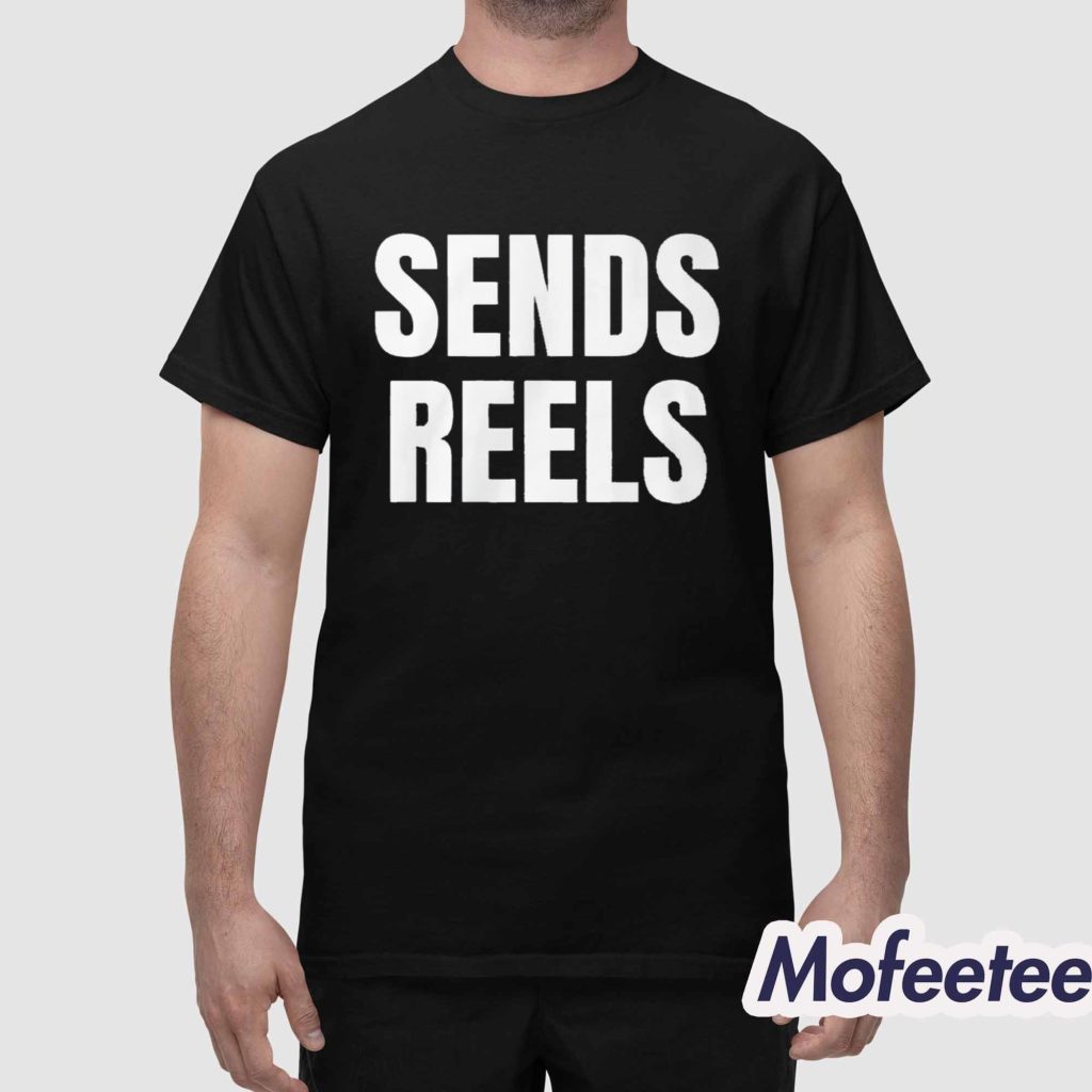 Sends Reels Shirt 1