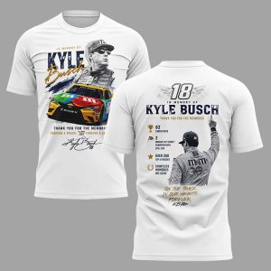 In Memory Of Kyle Busch 18 Thank You For The Memories Forever A Racer Forever A Legend Shirt1