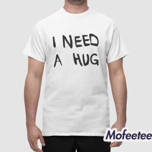 Dion Dawkins I Need A Hug Shirt