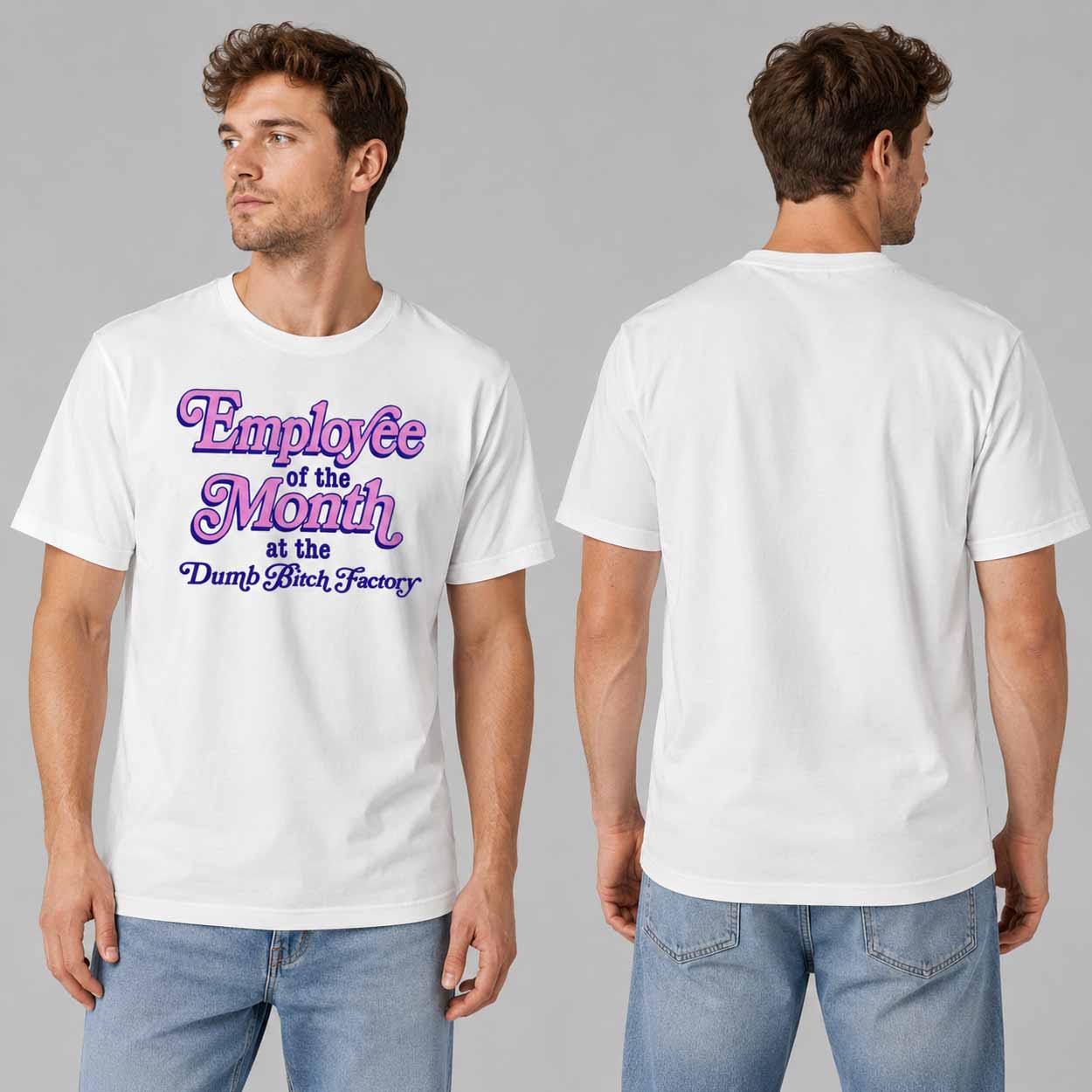 Employee Of The Month At The Dumb Bitch Factory Shirt Employee Of The Month At The Dumb Bitch Factory Shirt