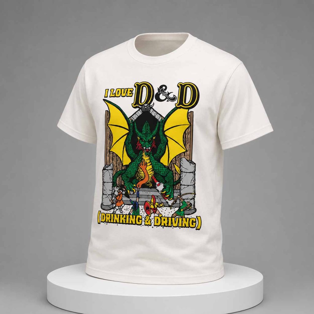I Love D & D (Drinking and Driving) Shirt 1