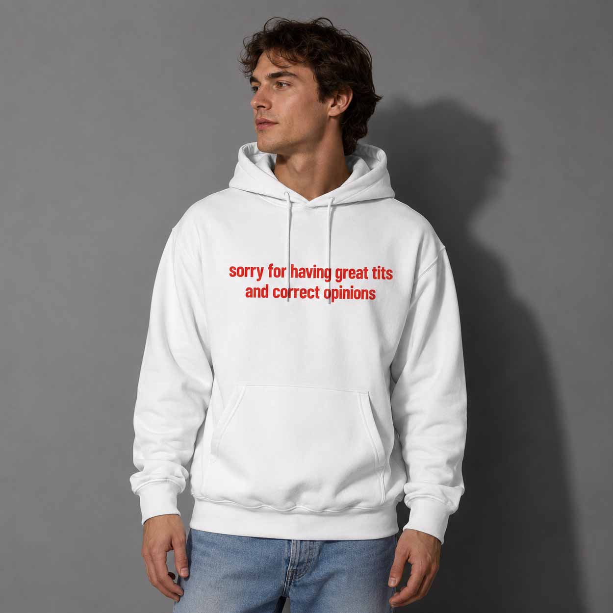 Sorry For Having Great Tits And Correct Opinions Shirt Sorry For Having Great Tits And Correct Opinions Shirt