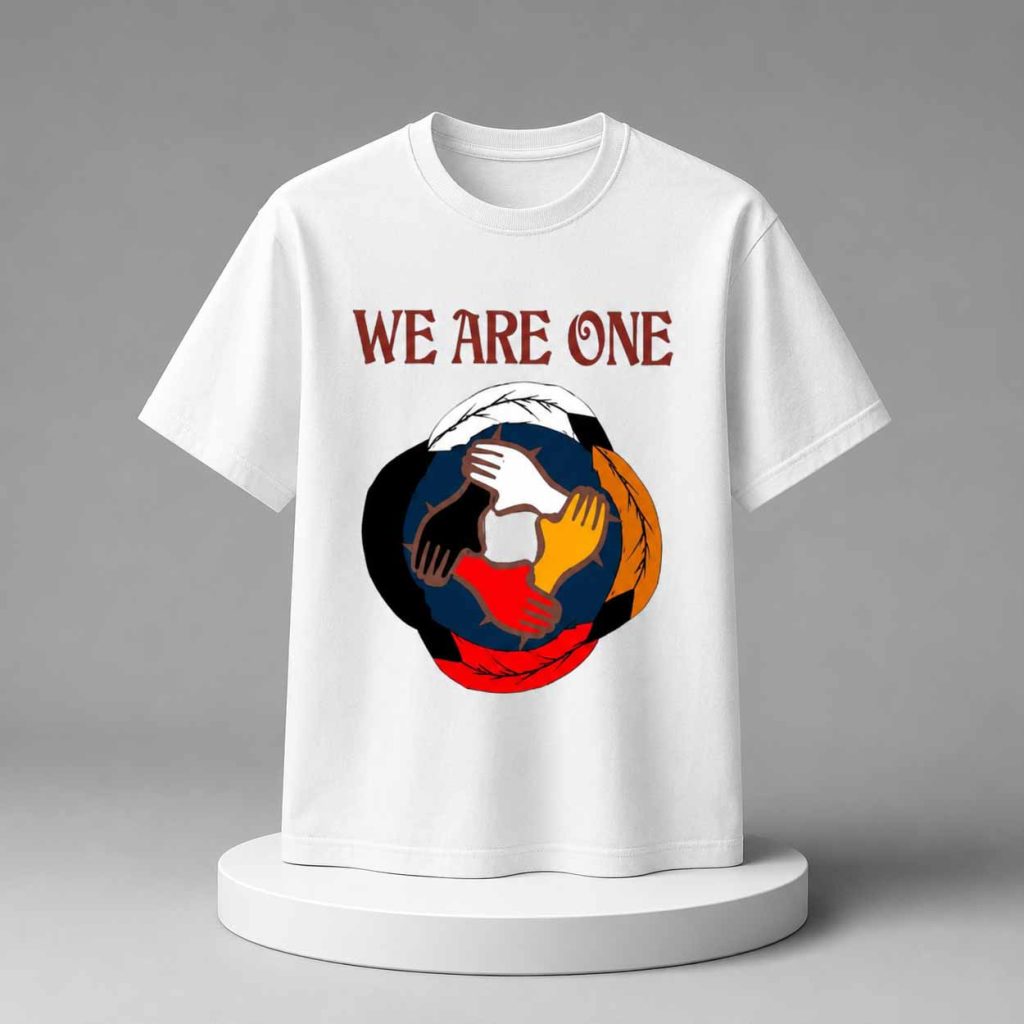 We Are One Shirt 1 We Are One Shirt 1