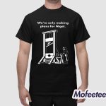 Zack Polanski We’re Only Making Plans for Nigel Shirt