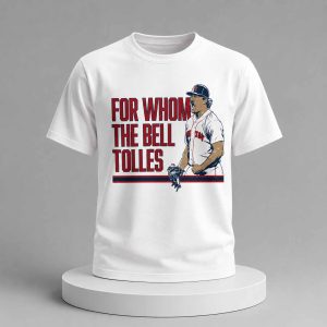 Payton Tolle For Whom The Bell Tolls Shirt