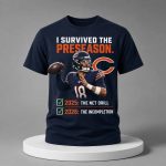 Caleb Williams I Survived The Preseason Chicago Football 2026 Shirt