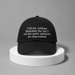 Call Me Anthony Bourdain The Way I Eat Her Parts Unknown No Reservations Hat