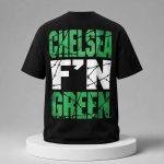 Chelsea F'N Green Shirt