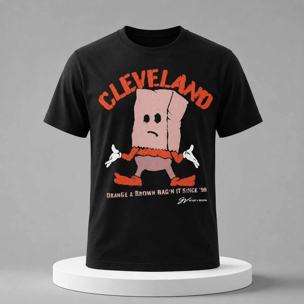 Cleveland Orange & Brown Bag’n It Since 99 Shirt 1