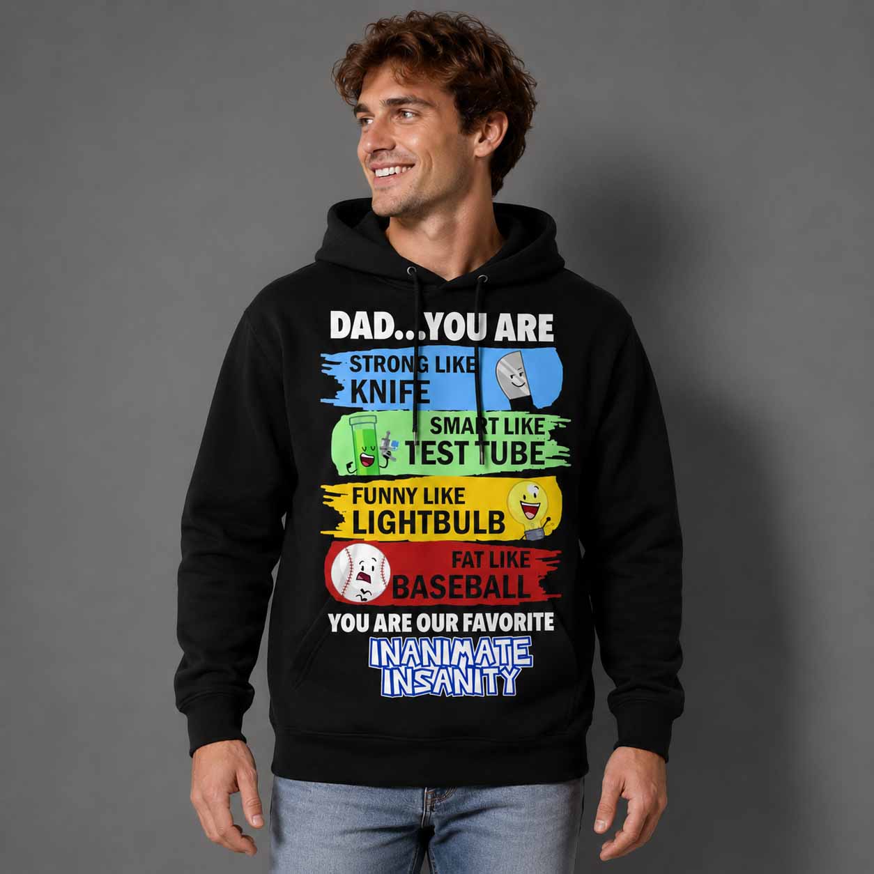 Dad You Are Strong Like Knife Smart Like Test Tube Funny Like Lightbulb Fat Like Baseball Shirt Dad You Are Strong Like Knife Smart Like Test Tube Funny Like Lightbulb Fat Like Baseball Shirt