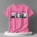 Jackie Strong 2026 Shirt