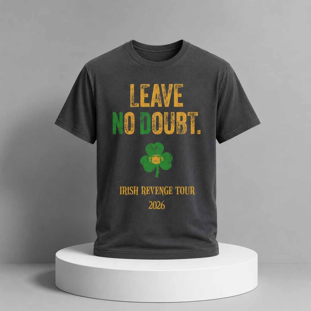 Leave No Doubt Irish Revenge Tour Shirt 1