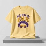 Make Them Say Eaux Shirt
