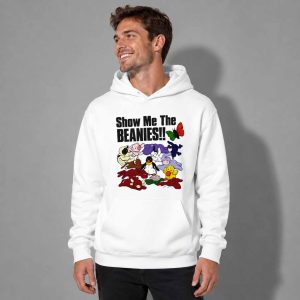 Show Me The Beanies Shirt 3