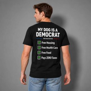 My Dog Is A Democrat Shirt 1 My Dog Is A Democrat Shirt 2