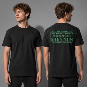 I Lost My Virginity At China Before Communism Shen Yun Performing Arts Show Shirt 2