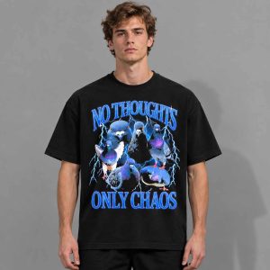 No Thoughts Only Chaos Shirt 3