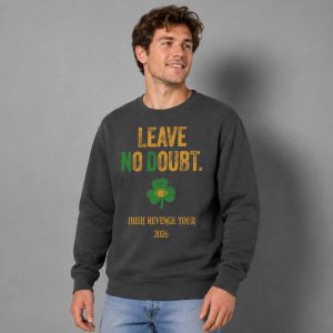 Leave No Doubt Irish Revenge Tour Shirt 4