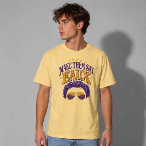 Make Them Say Eaux Shirt 2