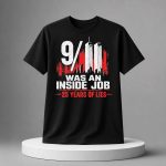 9 11 Was An Inside Job 25 Years Of Lies 2026 Shirt
