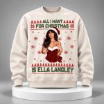 All I Want For Christmas Is Ella Langley Sweatshirt