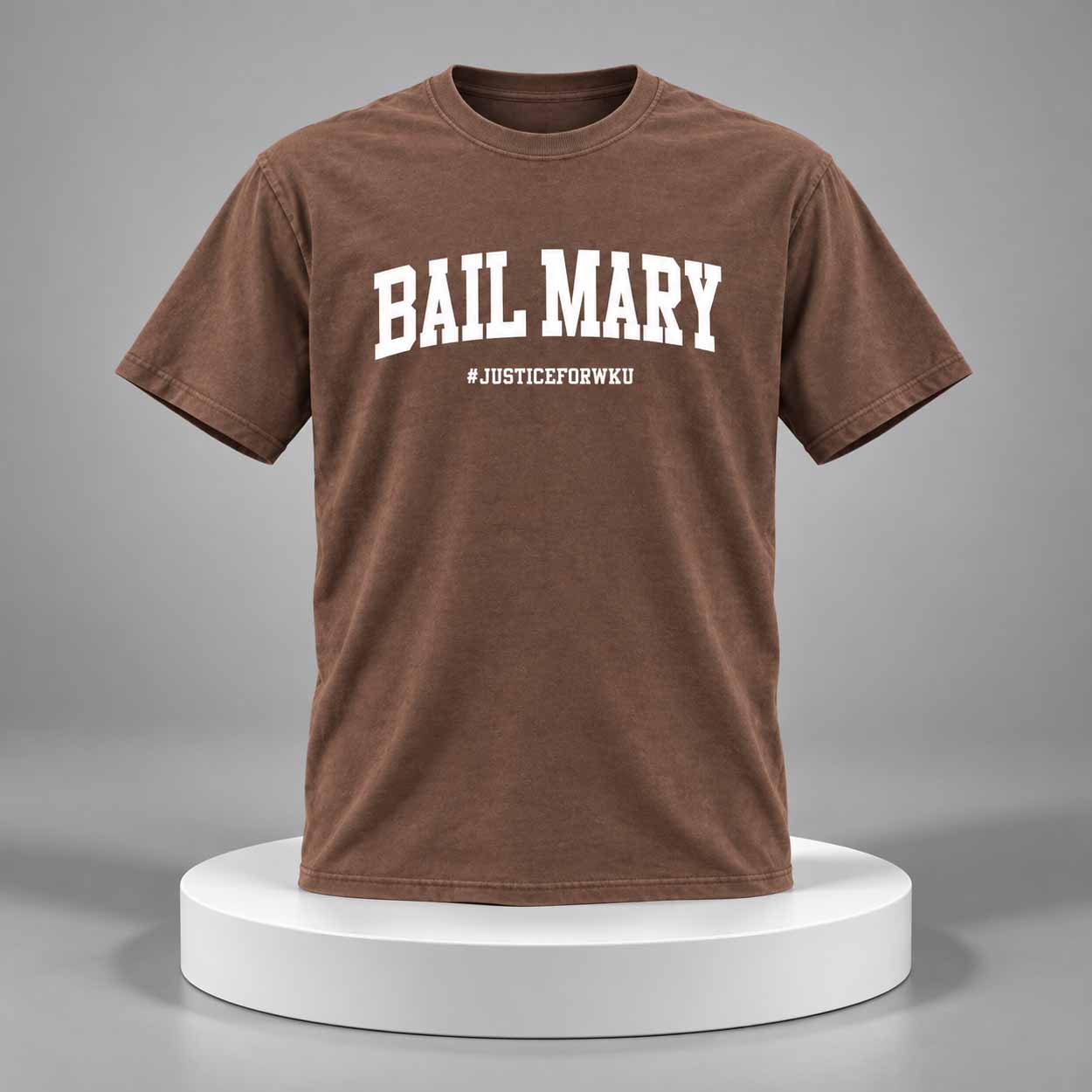 Bail Mary Justice For Wmu Shirt Bail Mary Justice For Wmu Shirt