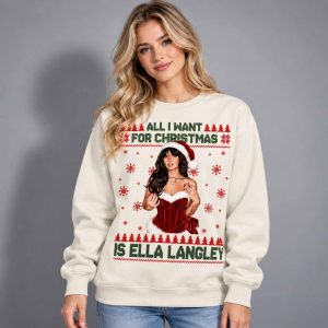 All I Want For Christmas Is Ella Langley Sweatshirt 1 All I Want For Christmas Is Ella Langley Sweatshirt 2
