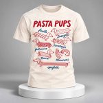 Pasta Pups T Shirt