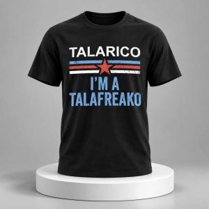 James Talarico I’m A Talafreako Shirt