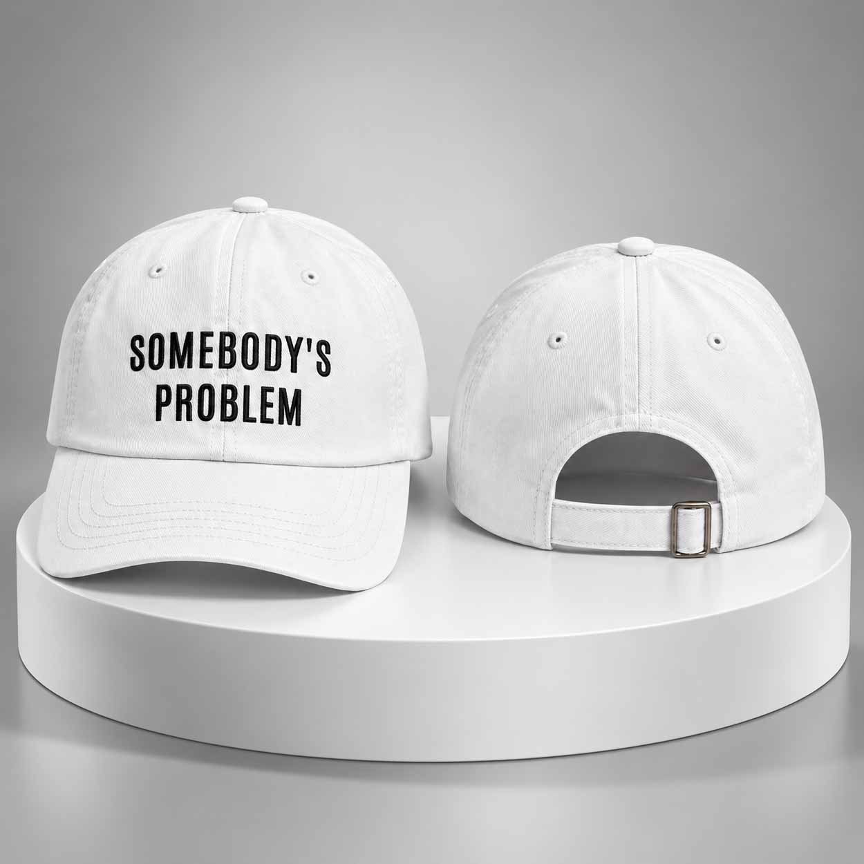 Somebody’s Problem 2026 Hat Somebody’s Problem 2026 Hat