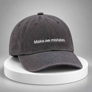 Make No Mistakes 2026 Hat