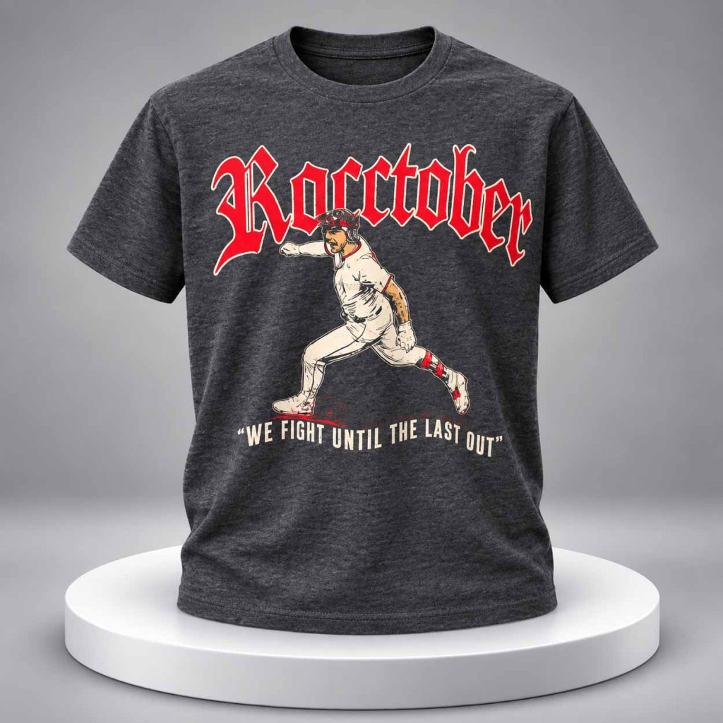Brayan Rocchio Roctober We Fight Until The Last Out Shirt 1