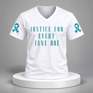 Justice For Every Jane Doe Shirt
